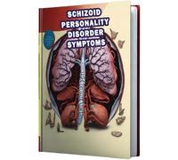 Schizoid Personality Disorder Symptoms: Learn about the symptoms of schizoid personality disorder and its impact on social interactions and emotional expression.