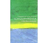 Schizophrenia: A Very Short Introduction