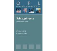 Schizophrenia (Oxford Psychiatry Library)