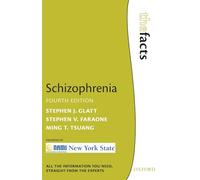 Schizophrenia: The Facts (The Facts Series)