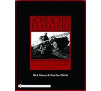 Schlachtflieger!: Germany and the Origins of Air/Ground Support, 1916-1918