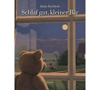 Schlaf gut, kleiner Bär