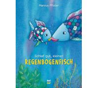 Schlaf gut, kleiner Regenbogenfisch