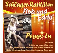 Bob und Eddy Peggy-Lu - 18 Originalaufnahmen (CD)