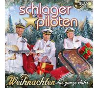Schlagerpiloten,die - Weihnachten das Ganze Jahr