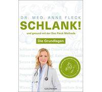 Schlank und gesund mit der Doc Fleck Methode: , Fleck.