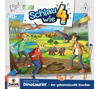 SCHLAU WIE VIER - 001/Dinosaurier: Der geheimnisvolle Knochen