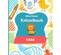 SchlaueKinder Kritzelbuch Tiere ab 1 Jahr: Sanfte und klare Tiermotive für kleine Hände | Perfekt für erste Kritzelversuche, das spielerische ... Entwicklung (SchlaueKinder Kritzelbücher)