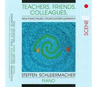 Schleiermacher,Steffan - Friedrich Goldmann: teachers friends colleagues