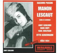 Schlemm / Hopf / Wolfram / Bartel / Offermans / Cologne Radio / Ackermann - Puccini - Manon Lescaut (Cologne 1954 Ackermann)