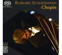 Schliessmann, Burkard - Frédéric Chopin: Piano Works