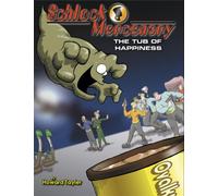 Schlock Mercenary: The Tub of Happiness