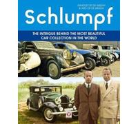 Schlumpf - The intrigue behind the most beautiful car collection in the world