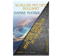 Schluss mit dem Bullshit "Danke Matrix": Game Over - Zeit den Stecker zu ziehen