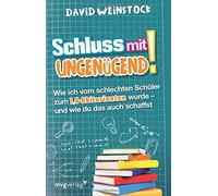 Schluss mit ungenugend: Wie ich vom schlechten, Weinstock Paperback PB.