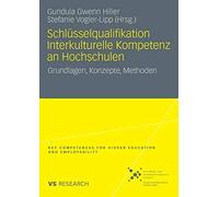 Schlusselqualifikation Interkulturelle Kompeten, Hiller, Gundula-Gwenn<-