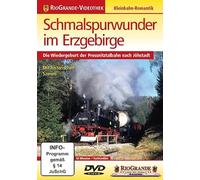 Schmalspurwunder im Erzgebirge - Die Wiedergeburt der Pressnitztalbahn nach Jöhstadt