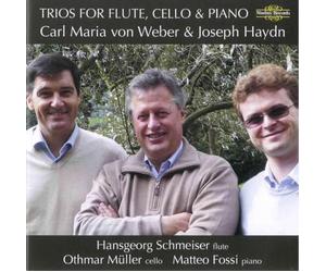 Schmeiser/Muller/Fossi - Carl Maria von Weber, Joseph Haydn: Trios for Flute, Cello & Piano