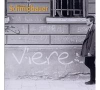 Schmidbauer & Kälberer, Schmidbauer - Viere