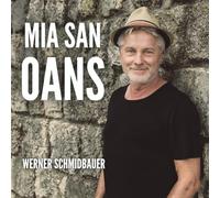 Schmidbauer - Mia San Oans (Digipack)