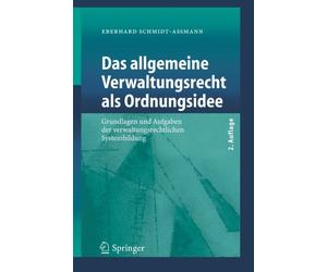 Schmidt-Amann - Das allgemeine Verwaltungsrecht als Ordnungsidee Gr - X555z