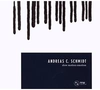 Schmidt,Andreas - Slow Motion Emotion