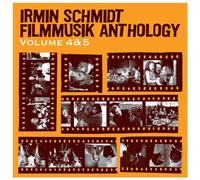Schmidt, Irmin - Filmmusik Anthology 4 & 5