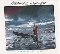 Schmidt,Irmin - Impossible Holidays