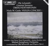 Schmidt, Jansson, Gade: Orchestral Works
