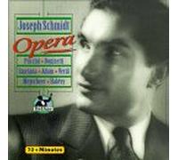 Schmidt, Joseph - Opera Arias