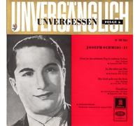 SCHMIDT, JOSEPH - SCHMIDT, JOSEPH IV / UNVERGÄNGLICH / UNVERGESSEN / FOLGE 6 / Eine Stimme ging um die Welt / 1955 / Bildhülle mit ORIGINAL Kunststoff Innenhülle / Odeon # O 40 361 / Deutsche Pressung / 7" Vinyl SP Single-Schallplatte / [Vinyl] SCHMIDT, JOSEPH