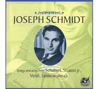 Schmidt, Joseph - Sings Schubert/Strauss/Verdi/L