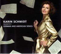 SCHMIDT KARIN - GERMAN AND AMERICAN SONGS