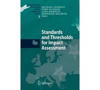 Schmidt - Standards and Thresholds for Impact Assessment - New hardbac - P555z