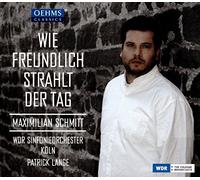 Schmitt/Wdr So Koln/Lange - How Friendly The Day Shines