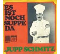 Schmitz, Jupp - Es ist noch Suppe da - Bella bella bimba