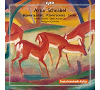 Schnabel, A. - Artur Schnabel: Klavierquintett/Klaviersonate/Lieder