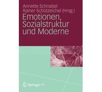 Schnabel - Emotionen Sozialstruktur Und Moderne - New paperback or so - X555z