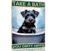 Schnauzer 8x12 Inch Aluminum Sign for Dog Lovers Take A Bath You Dirty Hippie-Vintage Retro Dog Metal Wall Art,Dog Hippie Metal Tin Sign for Home Toilet Bathroom
