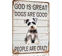 Schnauzer Metal Sign God is Great Dogs Are Good Metal Tin Sign Funny Welcome Signs Vintage Wall Decor For Bar Pub Club 8x12 Inch