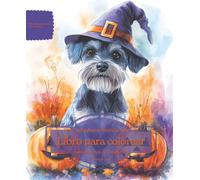 Schnauzer miniatura: Libro para colorear para amantes de los perros - Edición de otoño (Serie de libros para colorear: Perros adorados)