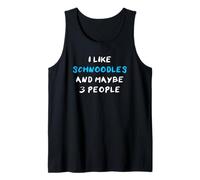 Schnauzer Poodle Mix I Like Schnoodles and Maybe 3 People Tank Top