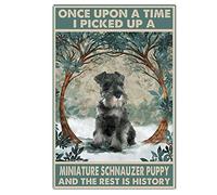 Schnauzer Puppy Once Upon A Time Retro Wall Poster Art Decor Metal Tin Sign Garage Bar Courtyard Decor 8X12Inch