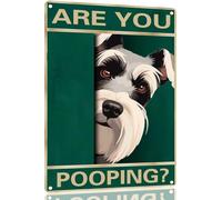 Schnauzer Vintage Metal Tin Sign Are You Pooping Sign Bathroom Funny Art Poster Decoration Toilet Cave Bar Home Bathroom Wall Decoration Sign 8x12 Inch