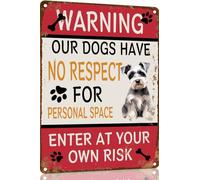Schnauzer Warning Our Dogs Have No Respect for Personal Space Metal Vintage Tin Sign Garage Home Wall Decor Poster Retro Vintage 8x12 Inch