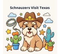 Schnauzers Visit Texas