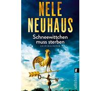 Schneewittchen muss sterben: Kriminalroman | Ho, Neuhaus.