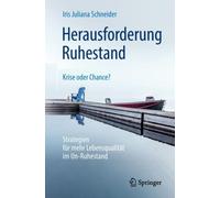 Schneider - Herausforderung Ruhestand - Krise oder Chance Strategie - X555z