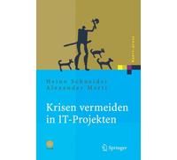 Schneider - Krisen vermeiden in IT Projekten Mit Vorlagen auf CD-ROM - X555z