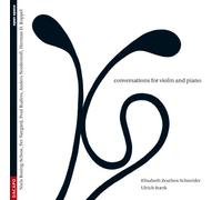 Schneider:Staerk - Conversations for Violin Piano